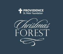 Providence St. Peter Foundation and Christmas Forest